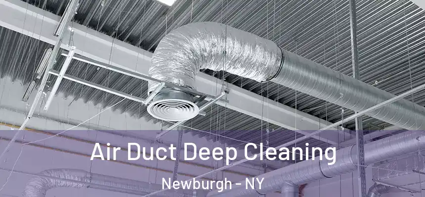  Air Duct Deep Cleaning Newburgh - NY