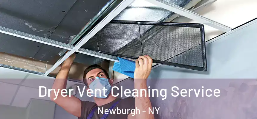 Dryer Vent Cleaning Service Newburgh - NY