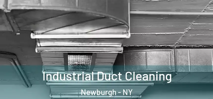 Industrial Duct Cleaning Newburgh - NY